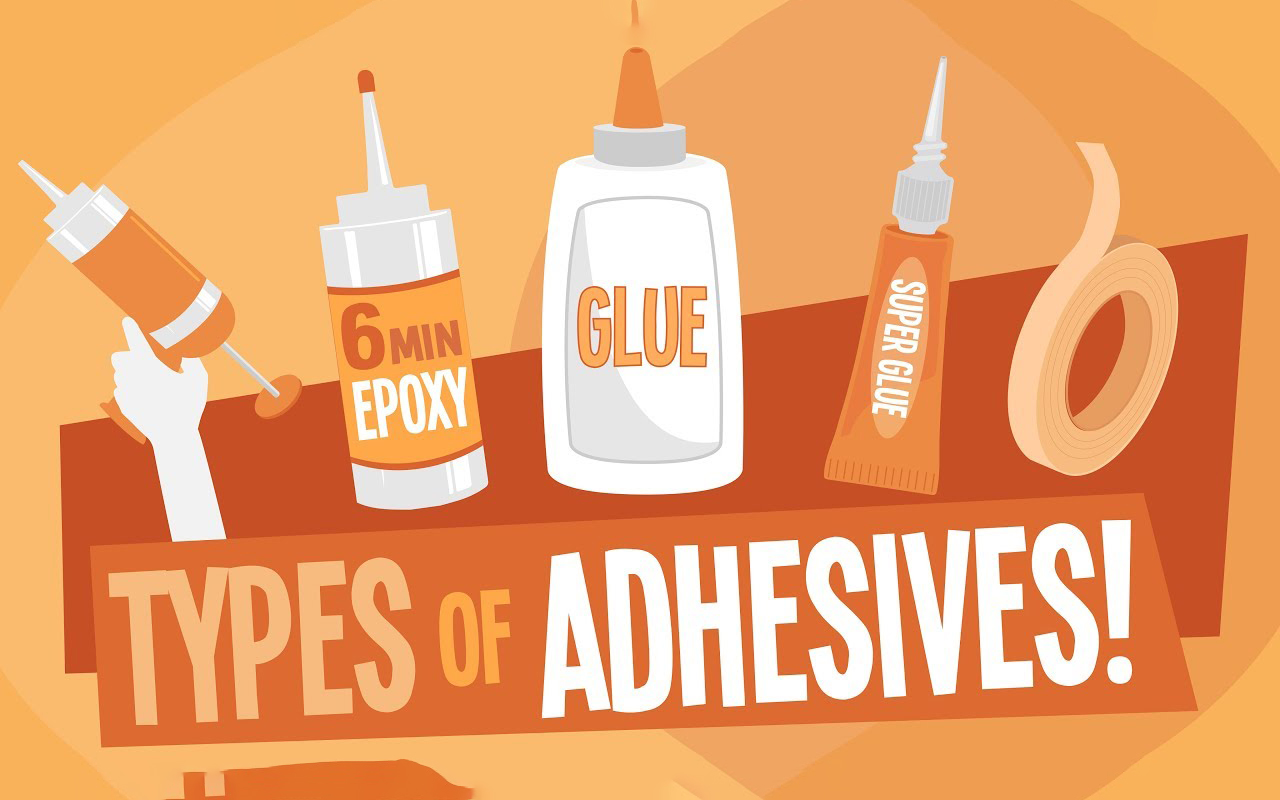 Different Adhesive Types & How to Use  Them